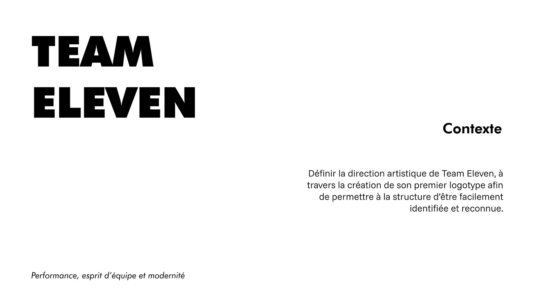 Performance, team spirit and modernity: the values behind the logotype.